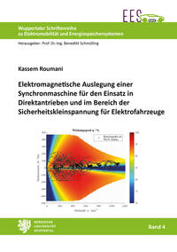 Elektromagnetische Auslegung einer Synchronmaschine für den Einsatz in Direktantrieben und im Bereich der Sicherheitskleinspannung für Elektrofahrzeuge