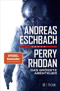 Perry Rhodan - Das größte Abenteuer