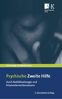 Psychische Zweite Hilfe durch Notfallseelsorger und Kriseninterventionsteams