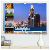 Dubai Highlights (hochwertiger Premium Wandkalender 2025 DIN A2 quer), Kunstdruck in Hochglanz