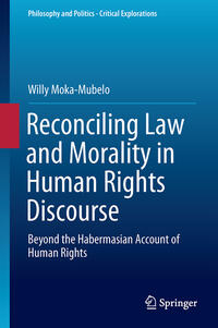 Reconciling Law and Morality in Human Rights Discourse