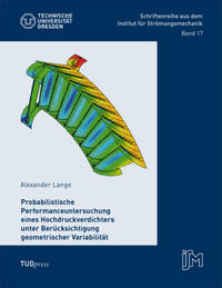 Performanceuntersuchung eines Hochdruckverdichters unter Berücksichtigung geometrischer Variabilität