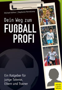 Dein Weg zum Fußballprofi