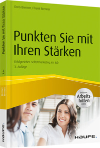 Punkten Sie mit Ihren Stärken - inkl. Arbeitshilfen online