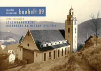 Stadtpfarrkirche Oberndorf am Neckar 1914-1916