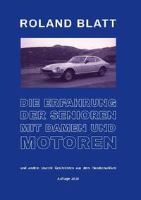 Die Erfahrung der Senioren mit Damen und Motoren