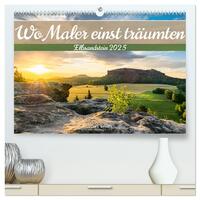 Wo Maler einst träumten – Elbsandstein (hochwertiger Premium Wandkalender 2025 DIN A2 quer), Kunstdruck in Hochglanz