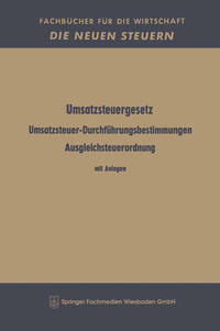 Umsatzsteuergesetz Umsatzsteuer-Durchführungsbestimmungen Ausgleichsteuerordnung