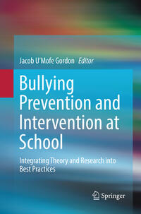 Bullying Prevention and Intervention at School