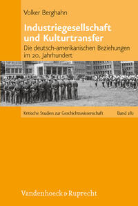 Industriegesellschaft und Kulturtransfer