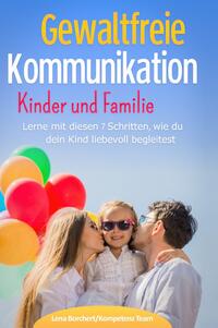 Gewaltfreie Kommunikation Kinder und Familie