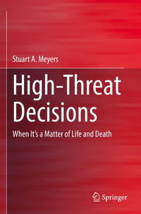 High-Threat Decisions