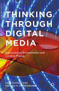 Thinking Through Digital Media