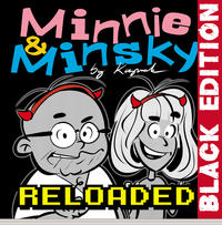 Minnie & Minsky Reloaded Black Edition