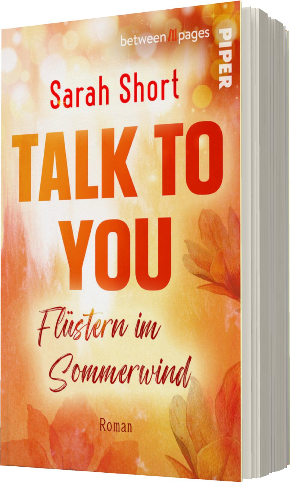 Talk to you. Flüstern im Sommerwind