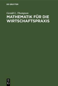 Mathematik für die Wirtschaftspraxis