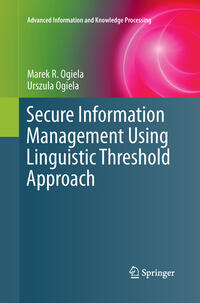 Secure Information Management Using Linguistic Threshold Approach