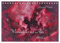 Weltwunder des Alls (Tischkalender 2025 DIN A5 quer), CALVENDO Monatskalender