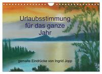 Urlaubsstimmung für das ganze Jahr (Wandkalender 2025 DIN A4 quer), CALVENDO Monatskalender