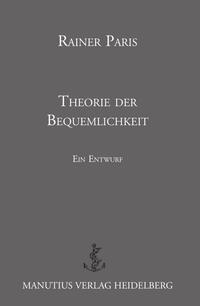 Theorie der Bequemlichkeit