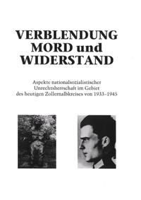 Verblendung Mord und Widerstand