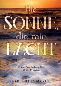 Die Sonne, die mir lacht