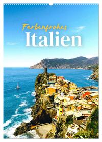 Farbenfrohes Italien (Wandkalender 2025 DIN A2 hoch), CALVENDO Monatskalender