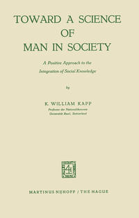 Toward a Science of Man in Society