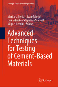 Advanced Techniques for Testing of Cement-Based Materials