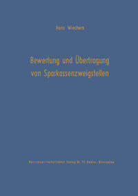 Die Bewertung und Übertragung von Sparkassenzweigstellen