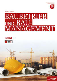 Baubetriebslehre / Baubetrieb und Baumanagement 3