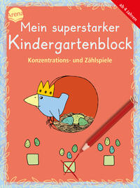 Mein superstarker Kindergartenblock. Konzentrations- und Zählspiele