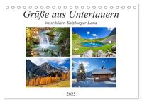 Grüße aus Untertauern (Tischkalender 2025 DIN A5 quer), CALVENDO Monatskalender