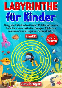 Labyrinthe für Kinder ab 5 Jahren - Band 31