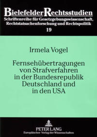 Fernsehübertragungen von Strafverfahren in der Bundesrepublik Deutschland und in den USA