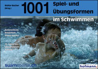 1001 Spiel- und Übungsformen im Schwimmen