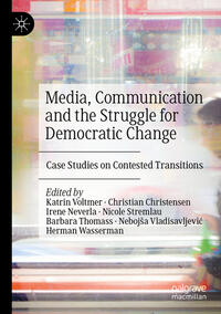 Media, Communication and the Struggle for Democratic Change