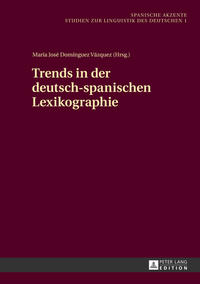 Trends in der deutsch-spanischen Lexikographie