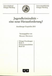 Jugendkriminalität - eine neue Herausforderung?