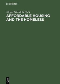 Affordable Housing and the Homeless