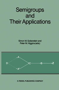 Semigroups and Their Applications