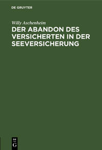 Der Abandon des Versicherten in der Seeversicherung