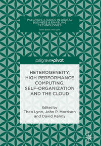 Heterogeneity, High Performance Computing, Self-Organization and the Cloud