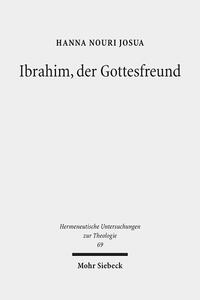 Ibrahim, der Gottesfreund