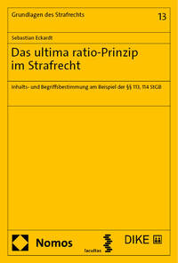 Das ultima ratio-Prinzip im Strafrecht