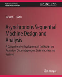 Asynchronous Sequential Machine Design and Analysis