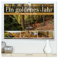 Ein goldenes Jahr - Elbsandstein (hochwertiger Premium Wandkalender 2025 DIN A2 quer), Kunstdruck in Hochglanz