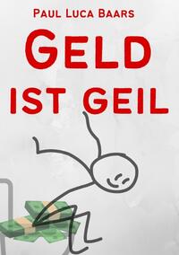 Geld ist Geil