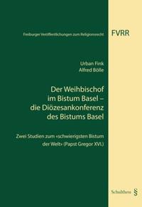 Der Weihbischof im Bistum Basel - die Diözesankonferenz des Bistums Basel