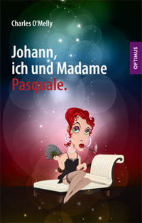 Johann, ich und Madame Pasquale.